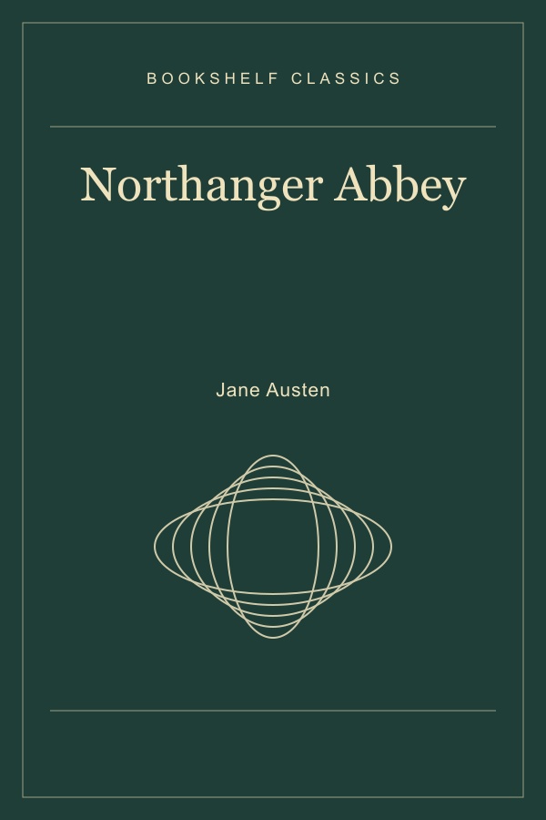 Northanger Abbey by Jane Austen