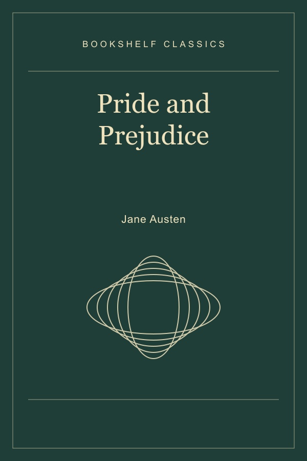 Pride and Prejudice by Jane Austen