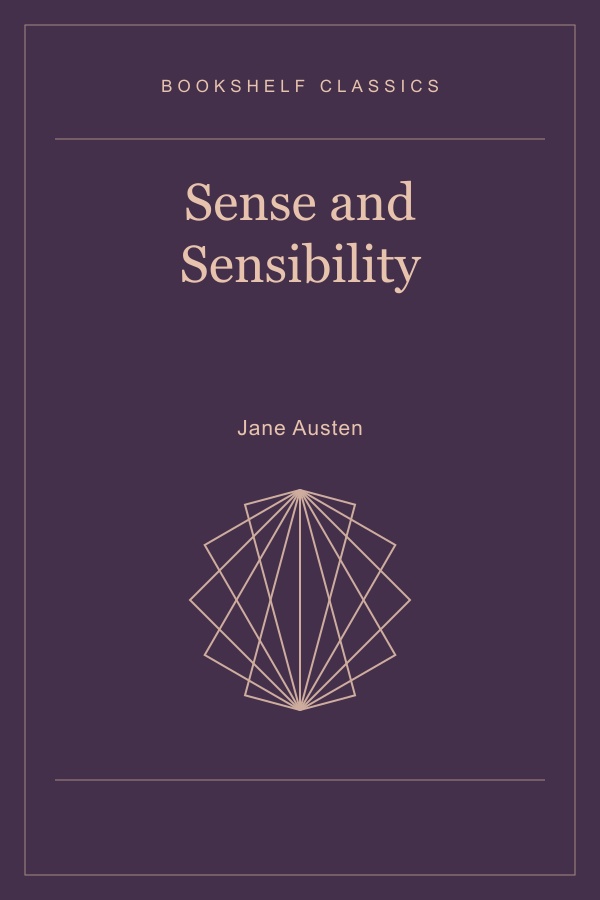 Sense and Sensibility by Jane Austen